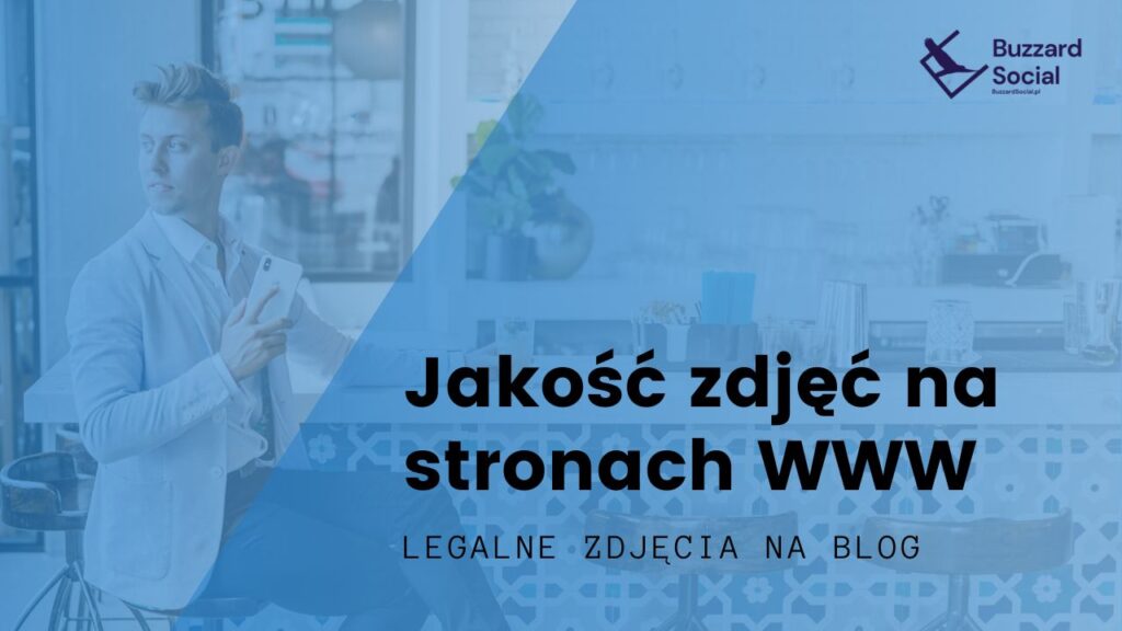 Jakim sprzętem robić zdjęcia na blog? Czym są darmowe bazy zdjęć? Dowiedz się więcej, jak zadbać o jakościowe zdjęcia na blog!